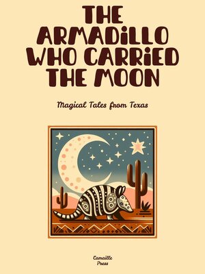 cover image of The Armadillo Who Carried the Moon